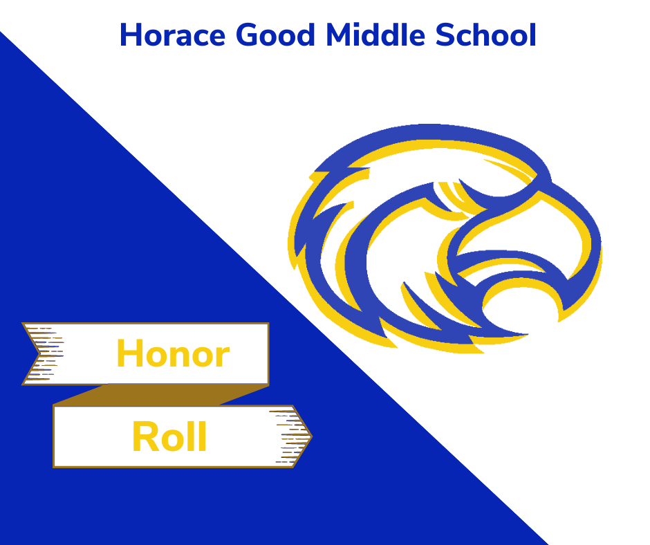 Horace Good Middle School Honor Roll